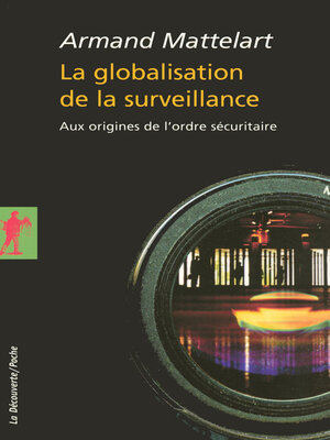 cover image of La globalisation de la surveillance